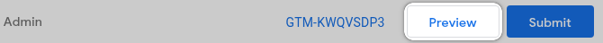 GTM Preview button